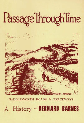 Passage through Time - A History of Saddleworth Roads and Trackways