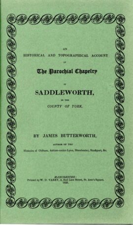 A History and Description of the Parochial Chapelry of Saddleworth